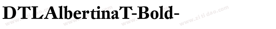 DTLAlbertinaT-Bold字体转换