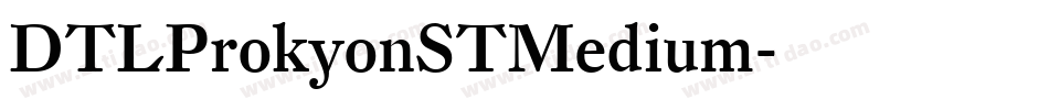DTLProkyonSTMedium字体转换