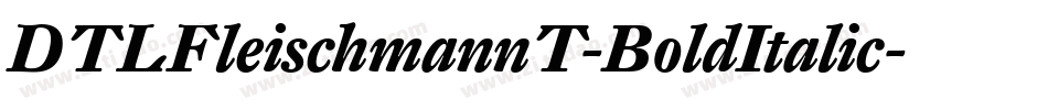 DTLFleischmannT-BoldItalic字体转换