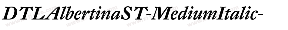 DTLAlbertinaST-MediumItalic字体转换