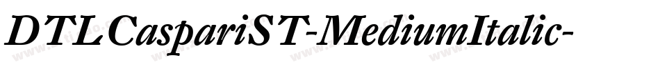 DTLCaspariST-MediumItalic字体转换