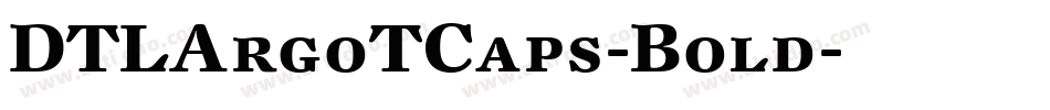 DTLArgoTCaps-Bold字体转换