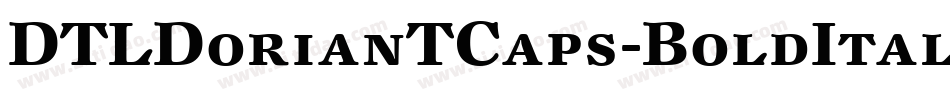 DTLDorianTCaps-BoldItalic字体转换