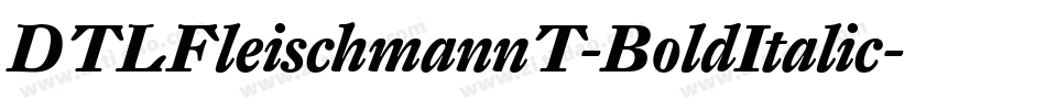 DTLFleischmannT-BoldItalic字体转换