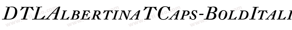 DTLAlbertinaTCaps-BoldItalic字体转换