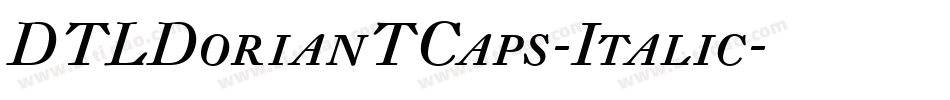 DTLDorianTCaps-Italic字体转换