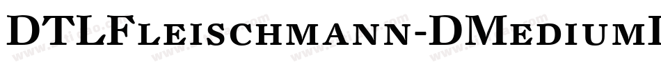 DTLFleischmann-DMediumItCaps字体转换