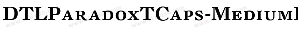 DTLParadoxTCaps-MediumItalic字体转换