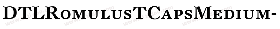 DTLRomulusTCapsMedium字体转换