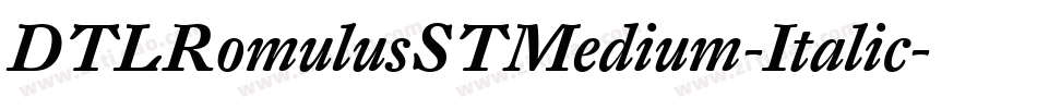 DTLRomulusSTMedium-Italic字体转换