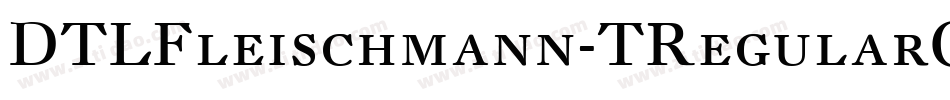 DTLFleischmann-TRegularCaps字体转换