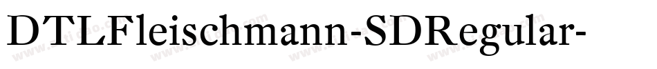 DTLFleischmann-SDRegular字体转换