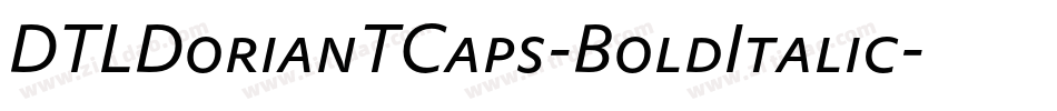 DTLDorianTCaps-BoldItalic字体转换