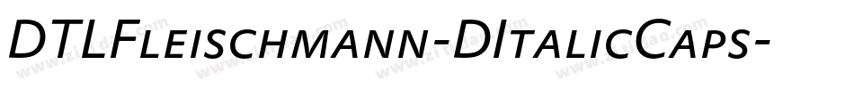 DTLFleischmann-DItalicCaps字体转换