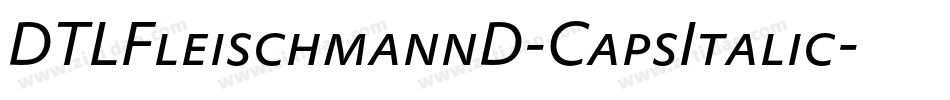 DTLFleischmannD-CapsItalic字体转换