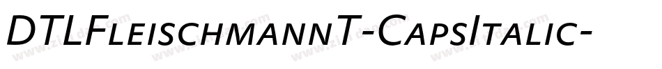 DTLFleischmannT-CapsItalic字体转换