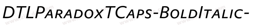 DTLParadoxTCaps-BoldItalic字体转换