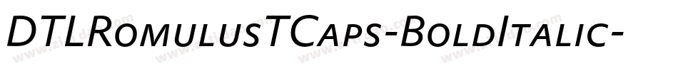 DTLRomulusTCaps-BoldItalic字体转换