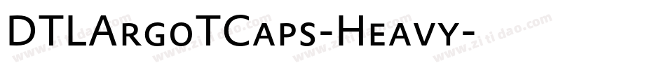 DTLArgoTCaps-Heavy字体转换