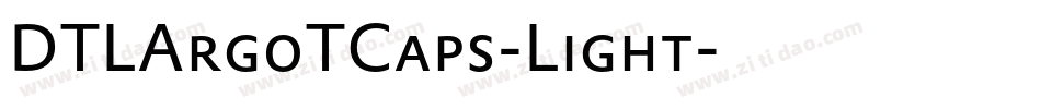 DTLArgoTCaps-Light字体转换