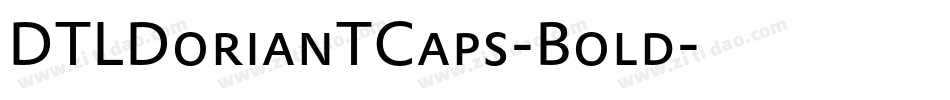 DTLDorianTCaps-Bold字体转换