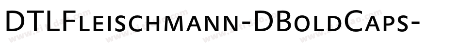 DTLFleischmann-DBoldCaps字体转换
