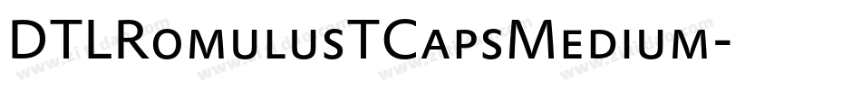 DTLRomulusTCapsMedium字体转换