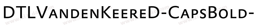 DTLVandenKeereD-CapsBold字体转换