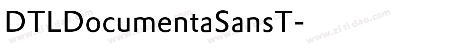 DTLDocumentaSansT字体转换
