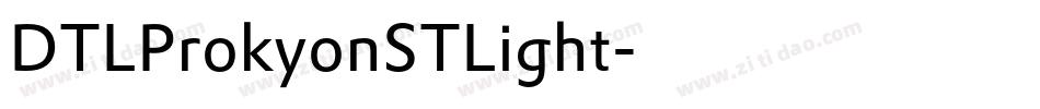 DTLProkyonSTLight字体转换