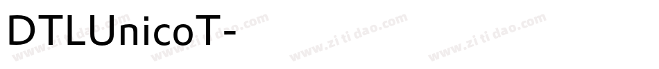 DTLUnicoT字体转换