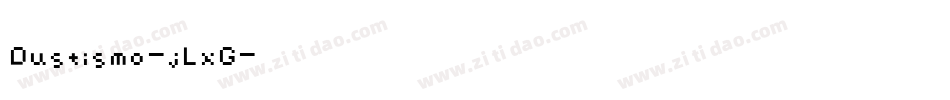 Dustismo-jLxG字体转换
