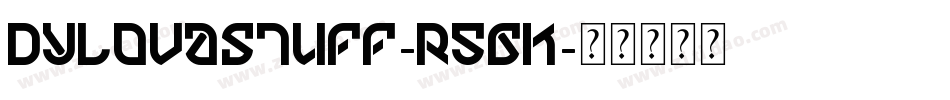 Dylovastuff-r5GK字体转换