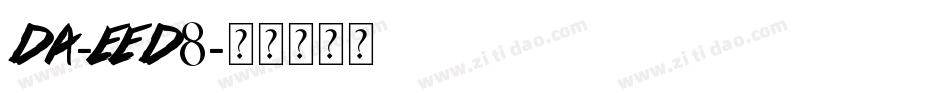 Da-Eed8字体转换