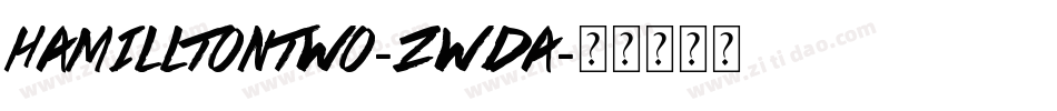 HamilltonTwo-zWDa字体转换