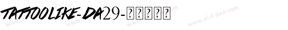 Tattoolike-Da29字体转换