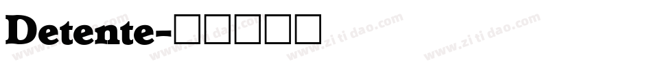 Detente字体转换