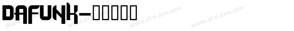 DAFUNK字体转换