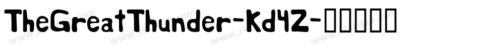 TheGreatThunder-Kd4Z字体转换