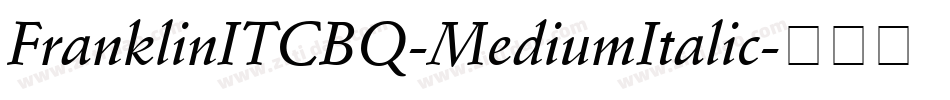 FranklinITCBQ-MediumItalic字体转换