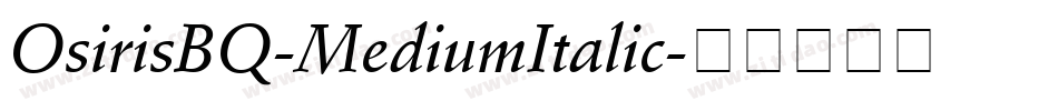 OsirisBQ-MediumItalic字体转换