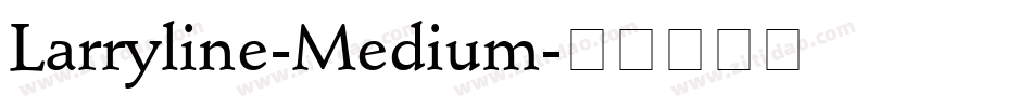 Larryline-Medium字体转换