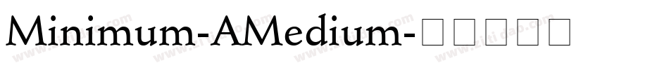Minimum-AMedium字体转换