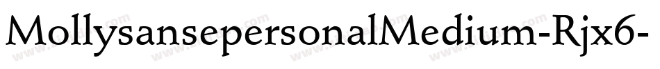 MollysansepersonalMedium-Rjx6字体转换