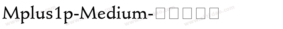 Mplus1p-Medium字体转换