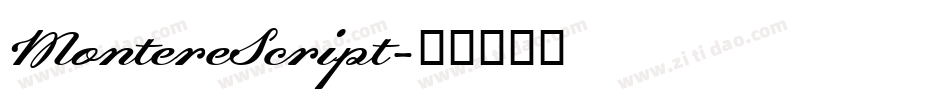 MontereScript字体转换