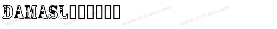 DAMASL字体转换