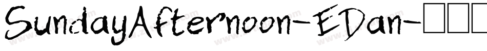 SundayAfternoon-EDan字体转换