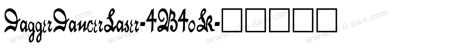 DaggerDancerLaser-4B4oK字体转换