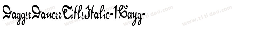 DaggerDancerTitleItalic-1Gayg字体转换